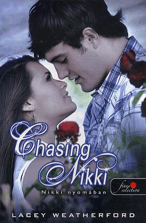 Chasing Nikki - Nikki nyomában