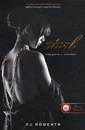 Seduced in the Dark - Megigézve a sötétben