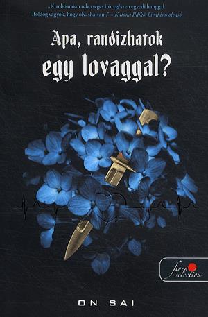 Apa, randizhatok egy lovaggal?