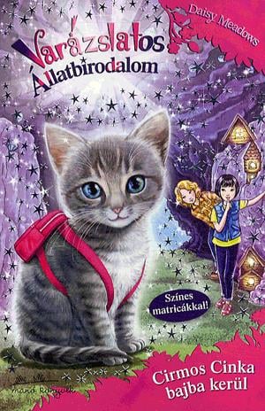 Varázslatos állatbirodalom 4. - Cirmos Cinka bajba kerül