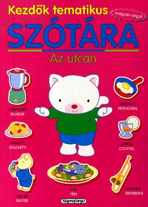 Kezdők tematikus  szótára: Az utcán