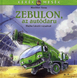 Zebulon, az autódaru