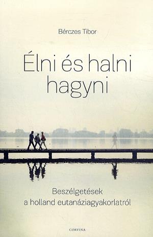 Élni és halni hagyni