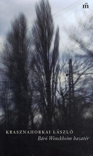 Báró Wenckheim hazatér