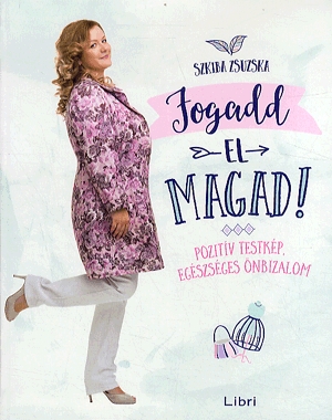 Fogadd el magad!