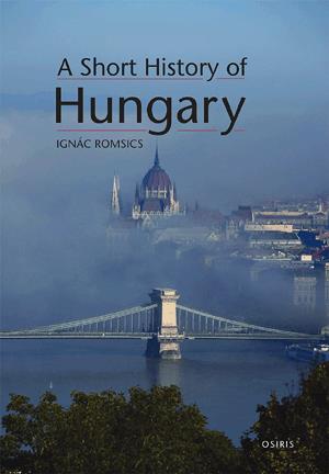 A Short History of Hungary