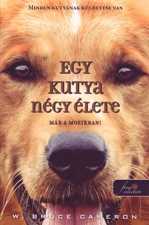 Egy kutya négy élete