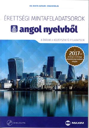 Érettségi mintafeladatsorok angol nyelvből (CD melléklettel) - 8 írásbeli középszintű feladatsor