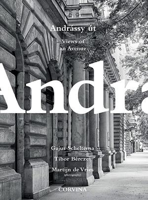 Andrássy út - Views of an Avenue