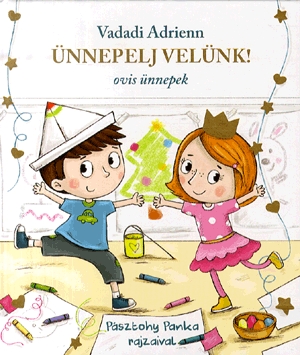 Ünnepelj velünk!