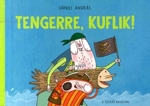 Tengerre, kuflik!
