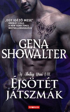 Éjsötét játszmák - Az Alvilág Urai VIII.