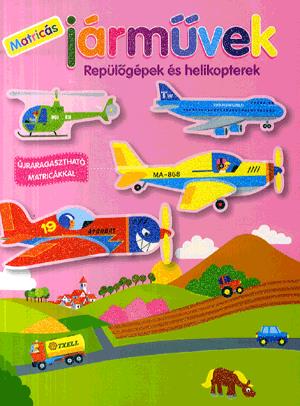 Matricás járművek - Repülőgépek és helikopterek