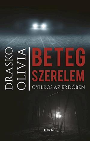 Beteg szerelem