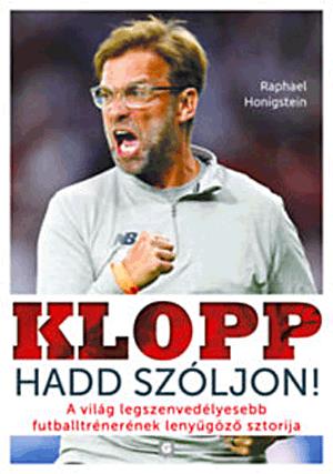 Klopp - Hadd szóljon!