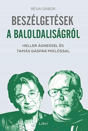 Beszélgetések a baloldaliságról