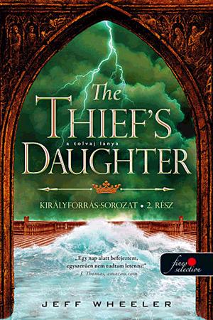 The Thief"s Daughter - A tolvaj lánya