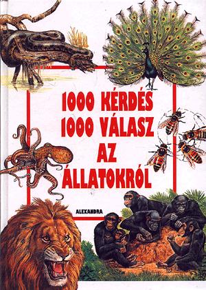 1000 kérdés 1000 válasz az állatokról