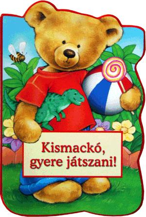 Kismackó, gyere játszani!