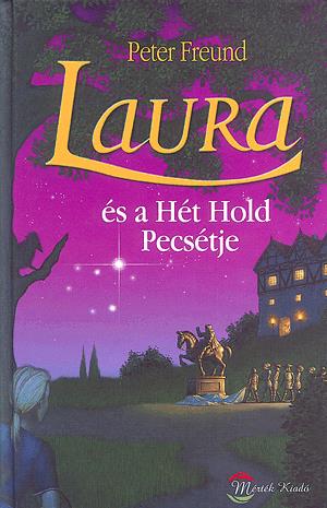 Laura és a Hét Hold Pecsétje