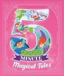 5 Minute Magical Tales
