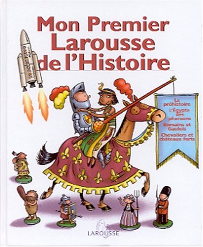 Konyv Mon Premier Larousse De L Histoire