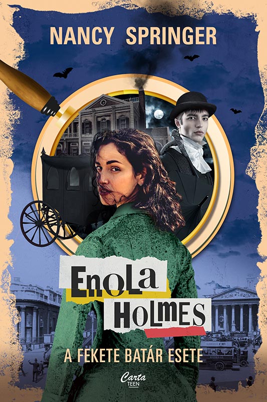 Enola Holmes - A fekete batár esete