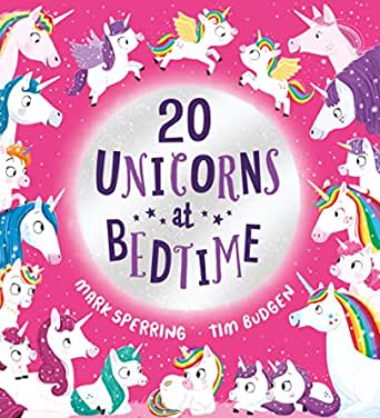 Twenty Unicorns at Bedtime