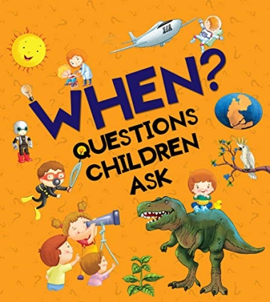 When? Questions Children Ask