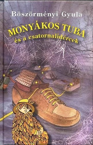 Monyákos Tuba és a csatornalidércek