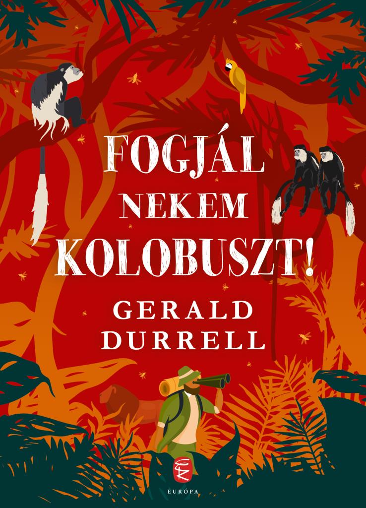 Fogjál nekem kolobuszt! Fogjál nekem kolobuszt!