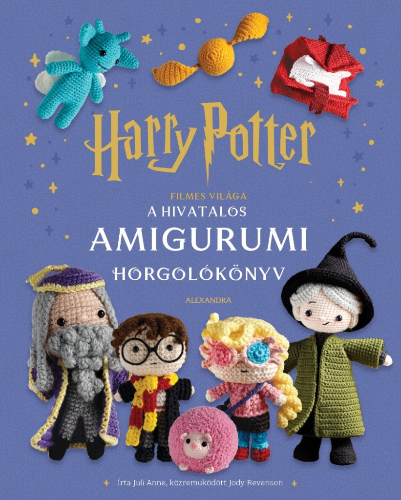 Harry Potter filmes világa: A hivatalos amigurumi horgolókönyv Harry Potter filmes világa: A hivatalos amigurumi horgolókönyv