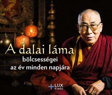 A dalai láma bölcsességei az év minden napjára