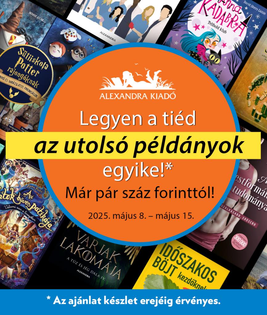 Utolsó darabok az Alexandra Kiadónál