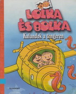 Lolka és Bolka: Kalandok a tengeren Lolka és Bolka: Kalandok a tengeren