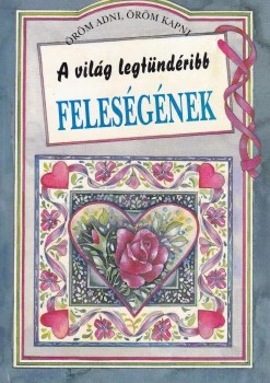 A világ legtündéribb feleségének
